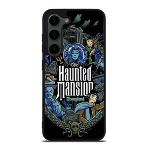 HAUNTED MANSION DISNEYLAND Samsung Galaxy S23 Plus Case Cover