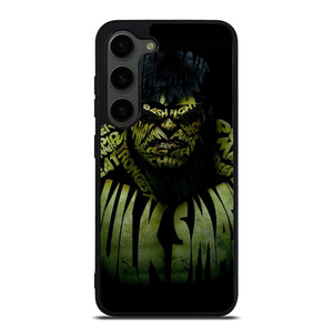 INCREDIBLE HULK QUOTE Samsung Galaxy S23 Plus Case Cover