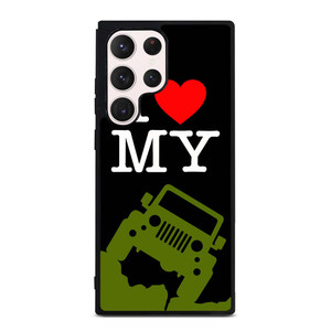I LOVE MY JEEP Samsung Galaxy S23 Ultra Case Cover