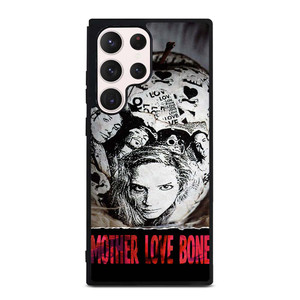 MOTHER LOVE BONE Samsung Galaxy S23 Ultra Case Cover