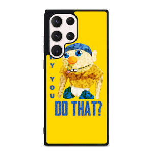 WHY YOU DO THAT SML JEFFY Samsung Galaxy S23 Ultra Case Cover