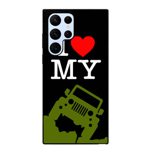 I LOVE MY JEEP Samsung Galaxy S22 Ultra Case Cover