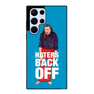 MIRANDA SINGS HATERS BACK OFF Samsung Galaxy S22 Ultra Case Cover