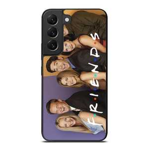 FRIENDS ALL Samsung Galaxy S22 Plus Case Cover