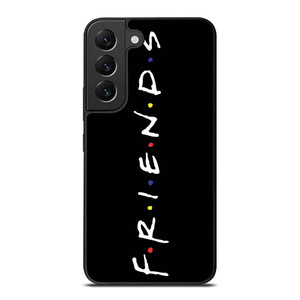 FRIENDS Samsung Galaxy S22 Plus Case Cover