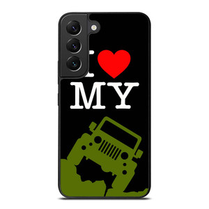 I LOVE MY JEEP Samsung Galaxy S22 Plus Case Cover
