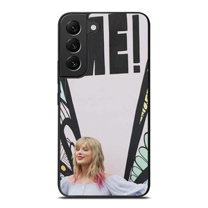 TAYLOR SWIFT ME! ART Samsung Galaxy S22 Plus Case Cover