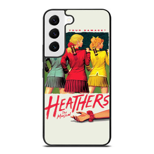 HEATHERS BROADWAY MUSICAL Samsung Galaxy S22 Case Cover