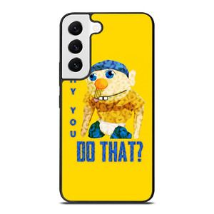 WHY YOU DO THAT SML JEFFY Samsung Galaxy S22 Case Cover