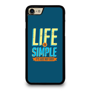 LIFE IS SIMPLE QUOTE iPhone 7 / 8 Case Cover