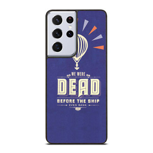MODEST MOUSE WE WERE DEAD Samsung Galaxy S21 Ultra Case Cover
