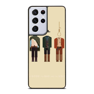 THE GOOD THE BAD AND THE UGLY Samsung Galaxy S21 Ultra Case Cover