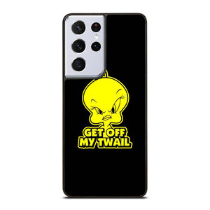 TWEETY BIRD GET OFF Looney Tunes Samsung Galaxy S21 Ultra Case Cover