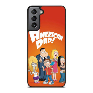 CARTOON AMERICAN DAD SERIES Samsung Galaxy S21 Plus Case Cover