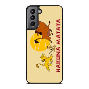 HAKUNA MATATA LION KING Disney Samsung Galaxy S21 Plus Case Cover