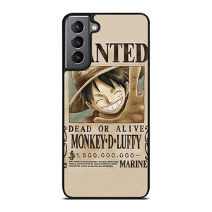 ONE PIECE MONKEY D LUFFY WANTED Samsung Galaxy S21 Plus Case Cover
