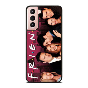 FRIENDS TV SHOW Samsung Galaxy S21 Case Cover