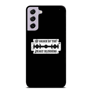 BY THE ORDER OF PEAKY BLINDERS Samsung Galaxy S21 FE Case Cover