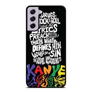 KANYE WEST LYRICS Samsung Galaxy S21 FE Case Cover