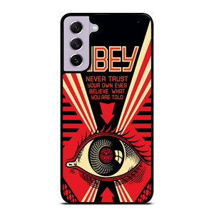 OBEY NEVER TRUST YOUR OWN EYES Samsung Galaxy S21 FE Case Cover