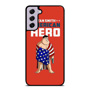 STAN SMITH HERO AMERICAN DAD CARTOON SERIES Samsung Galaxy S21 FE Case Cover