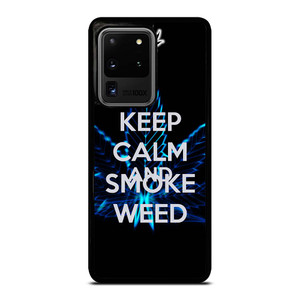 KEEP CALM AND SMOKE WEED Samsung Galaxy S20 Ultra Case Cover