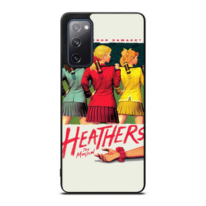 HEATHERS BROADWAY MUSICAL Samsung Galaxy S20 FE Case Cover