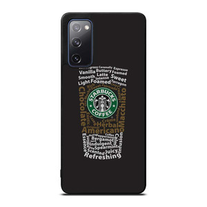 STARBUCKS COFFEE ART TYPOGRAPHY Samsung Galaxy S20 FE Case Cover