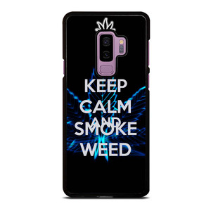 KEEP CALM AND SMOKE WEED Samsung Galaxy S9 Plus Case Cover