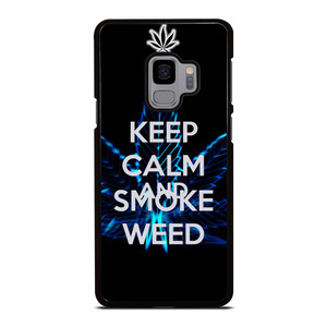 KEEP CALM AND SMOKE WEED Samsung Galaxy S9 Case Cover