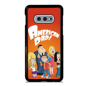 CARTOON AMERICAN DAD SERIES Samsung Galaxy S10e Case Cover