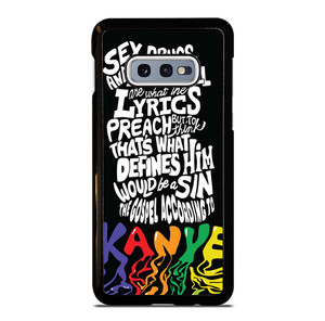 KANYE WEST LYRICS Samsung Galaxy S10e Case Cover