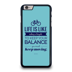 LIFE IS LIKE RIDING BYCICLE iPhone 6 / 6S Plus Case Cover LIFE IS LIKE RIDING BYCICLE iPhone 6 / 6S Plus Case Cover