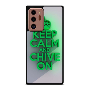 KEEP CALM AND CHIVE ON 2 Samsung Galaxy Note 20 Ultra Case Cover