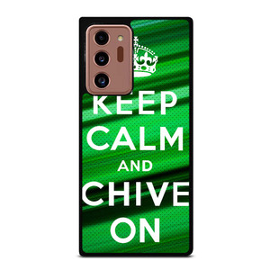 KEEP CALM AND CHIVE ON Samsung Galaxy Note 20 Ultra Case Cover