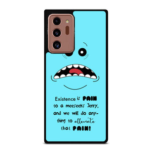 MR MEESEEKS QUOTE Samsung Galaxy Note 20 Ultra Case Cover