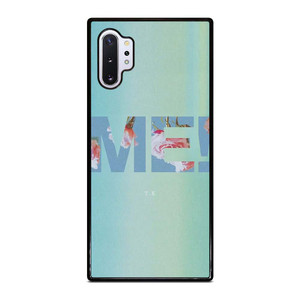 TAYLOR SWIFT ME! LETTERING Samsung Galaxy Note 10 Plus Case Cover
