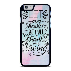 THANKS AND GIVING QUOTE iPhone 6 / 6S Case Cover THANKS AND GIVING QUOTE iPhone 6 / 6S Case Cover