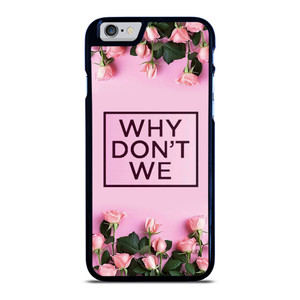 WHY DONT WE PINK FLOWER iPhone 6 / 6S Case Cover