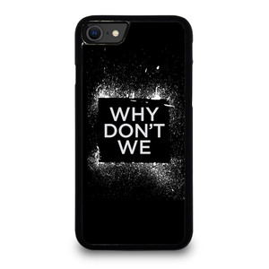 WHY DONT WE GROUP BAND LOGO iPhone SE 2020 Case Cover WHY DONT WE GROUP BAND LOGO iPhone SE 2020 Case Cover