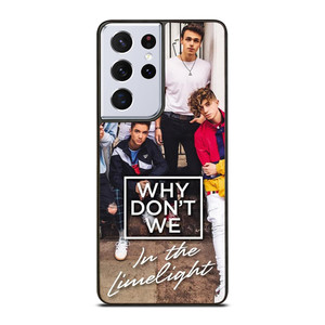 WHY DONT WE ALL MEMBER Samsung Galaxy S21 Ultra Case Cover