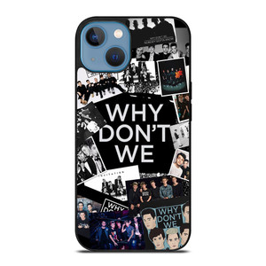WHY DON'T WE BAND COLLAGE iPhone 13 Case Cover WHY DON'T WE BAND COLLAGE iPhone 13 Case Cover