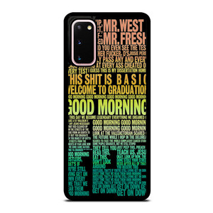 KANYE WEST RAPPER LYRICS Samsung Galaxy S20 Case Cover KANYE WEST RAPPER LYRICS Samsung Galaxy S20 Case Cover