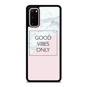 GOOD VIBES ONLY MARBLE Samsung Galaxy S20 Case Cover