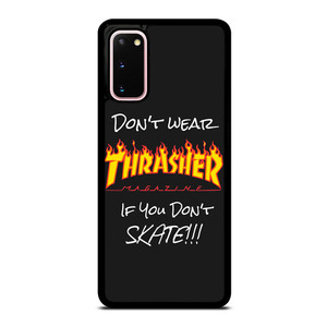 DON'T SKATE THRASHER Samsung Galaxy S20 Case Cover DON'T SKATE THRASHER Samsung Galaxy S20 Case Cover