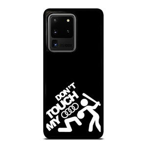 DONT TOUCH MY AUDI Samsung Galaxy S20 Ultra Case Cover DONT TOUCH MY AUDI Samsung Galaxy S20 Ultra Case Cover