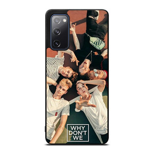 WHY DONT WE GROUP Samsung Galaxy S20 FE Case Cover WHY DONT WE GROUP Samsung Galaxy S20 FE Case Cover