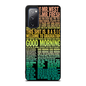 KANYE WEST RAPPER LYRICS Samsung Galaxy S20 FE Case Cover KANYE WEST RAPPER LYRICS Samsung Galaxy S20 FE Case Cover