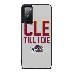 CLEVELAND CAVALIERS TILL I DIE Samsung Galaxy S20 FE Case Cover