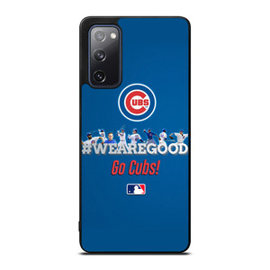 CHICAGO CUBS MLB WE ARE GOOD Samsung Galaxy S20 FE Case Cover CHICAGO CUBS MLB WE ARE GOOD Samsung Galaxy S20 FE Case Cover
